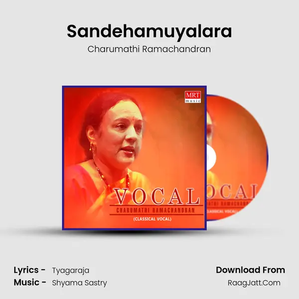 Sandehamuyalara MP3 Song by Charumathi Ramachandran Cover