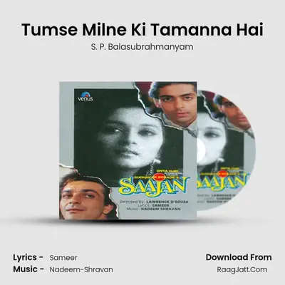 Tumse Milne Ki Tamanna Hai MP3 Song by S. P. Balasubrahmanyam Cover