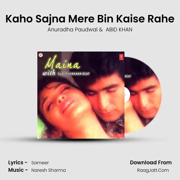 Kaho Sajna Mere Bin Kaise Rahe MP3 Song by Anuradha Paudwal Cover