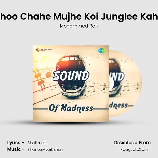 Yahoo Chahe Mujhe Koi Junglee Kahen Cover