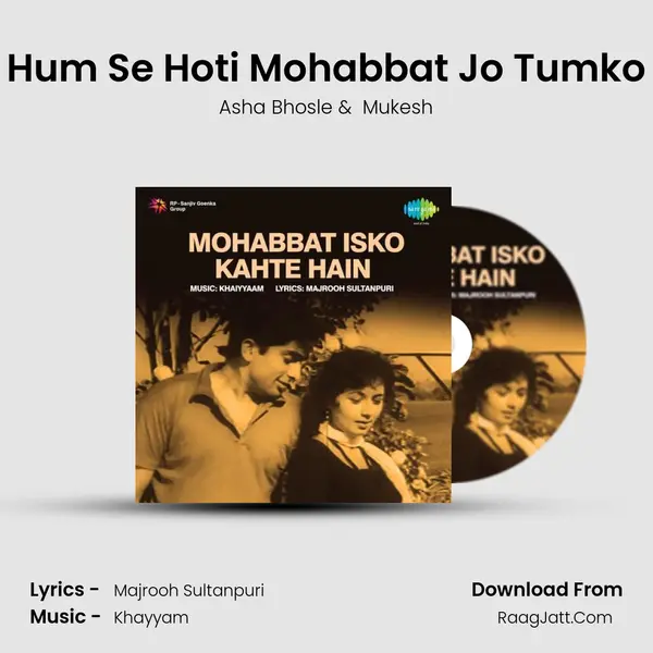 Hum Se Hoti Mohabbat Jo Tumko MP3 Song by Asha Bhosle Cover