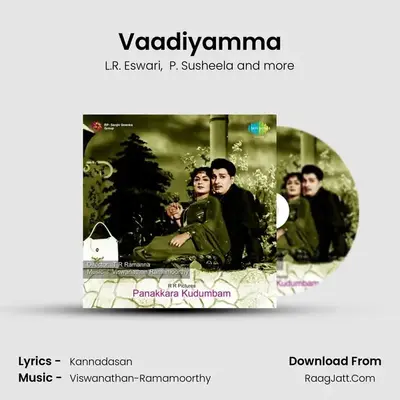 Vaadiyamma MP3 Song by L.R. Eswari Cover