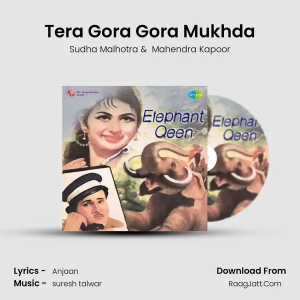 Tera Gora Gora Mukhda MP3 Song by Sudha Malhotra Cover