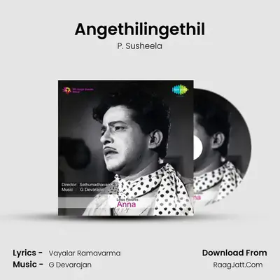 Angethilingethil MP3 Song by P. Susheela Cover