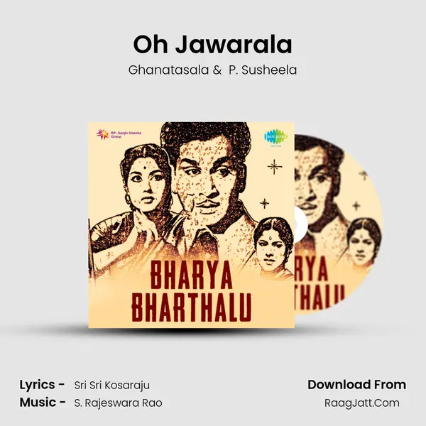 Oh Jawarala MP3 Song by Ghanatasala Cover