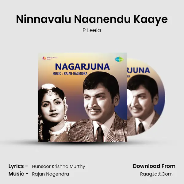 Ninnavalu Naanendu Kaaye MP3 Song by P Leela Cover
