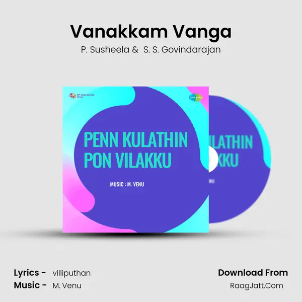 Vanakkam Vanga MP3 Song by P. Susheela Cover