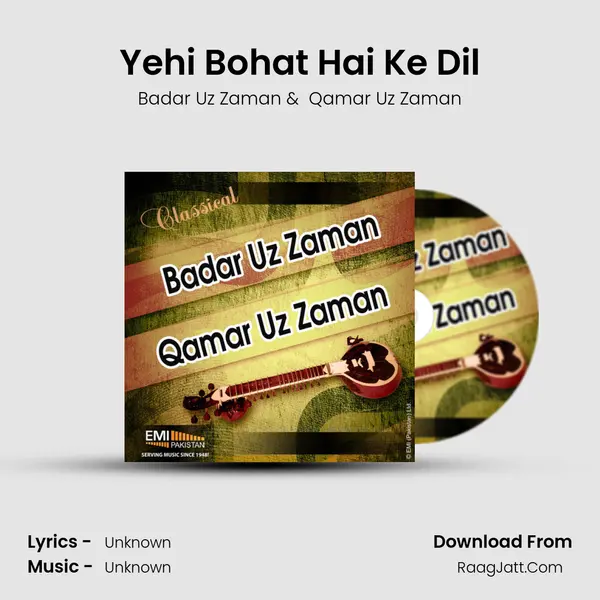 Yehi Bohat Hai Ke Dil MP3 Song by Badar Uz Zaman Cover