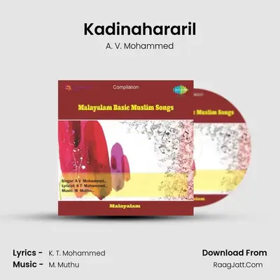 Kadinahararil MP3 Song by A. V. Mohammed Cover