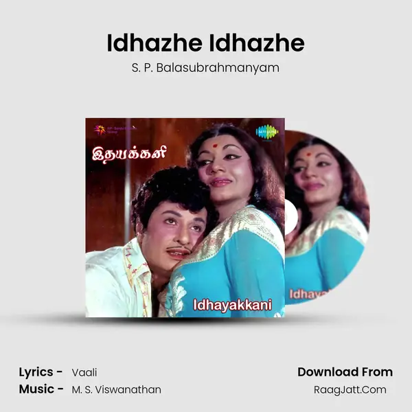 Idhazhe Idhazhe MP3 Song by S. P. Balasubrahmanyam Cover