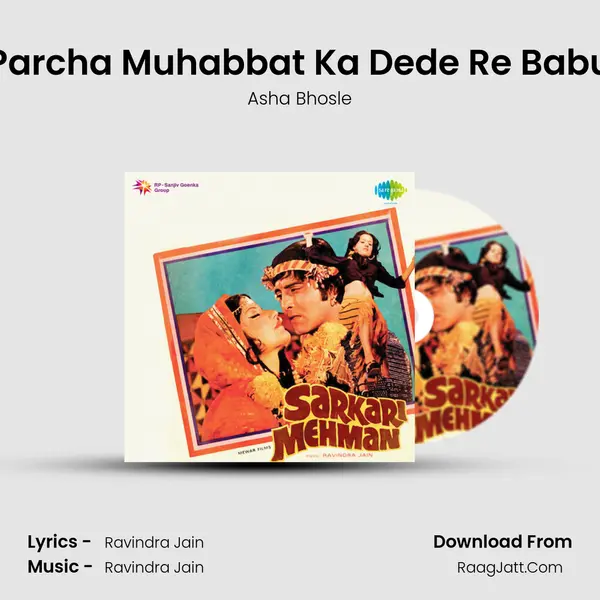 Parcha Muhabbat Ka Dede Re Babu MP3 Song by Asha Bhosle Cover