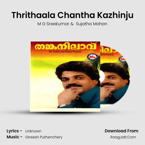 Thrithaala Chantha Kazhinju MP3 Song by M G Sreekumar Cover