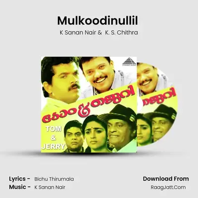 Mulkoodinullil (Female) MP3 Song by K Sanan Nair Cover