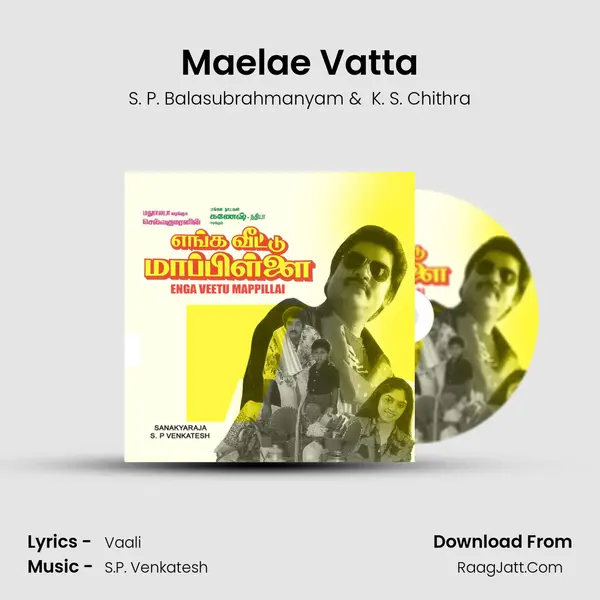 Maelae Vatta MP3 Song by S. P. Balasubrahmanyam Cover