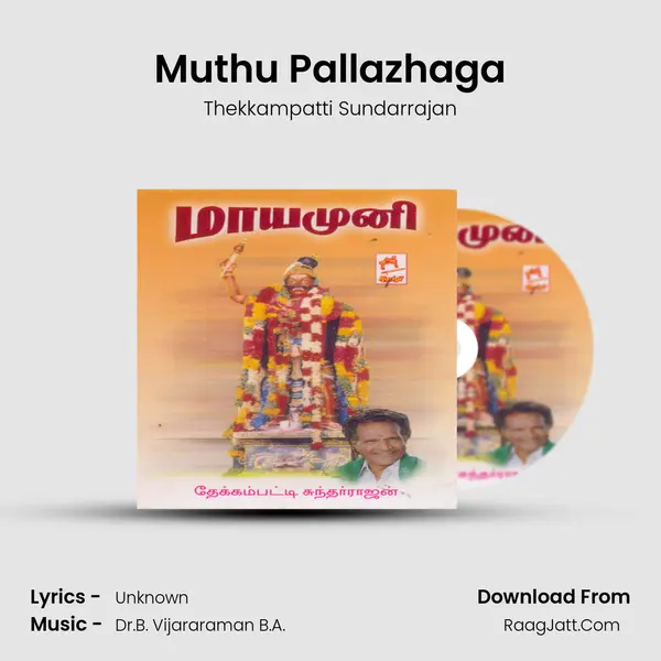 Muthu Pallazhaga MP3 Song by Thekkampatti Sundarrajan Cover