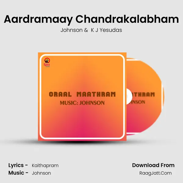 Aardramaay Chandrakalabham MP3 Song by Johnson Cover