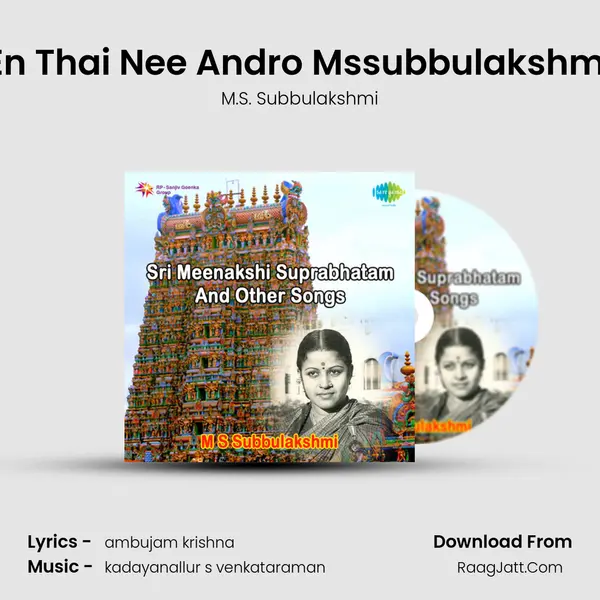 En Thai Nee Andro Mssubbulakshmi MP3 Song by M.S. Subbulakshmi Cover