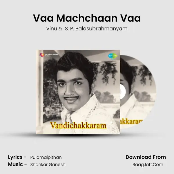Vaa Machchaan Vaa MP3 Song by Vinu Cover