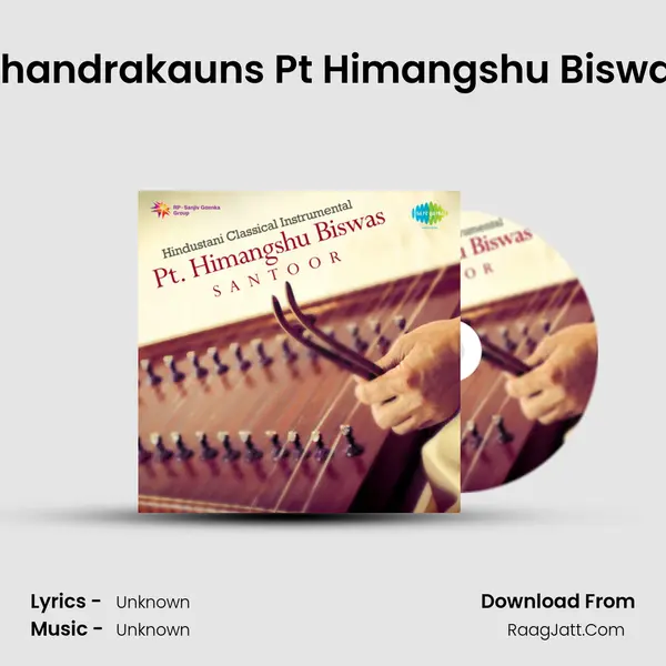 Chandrakauns Pt Himangshu Biswas MP3 Song by  Cover