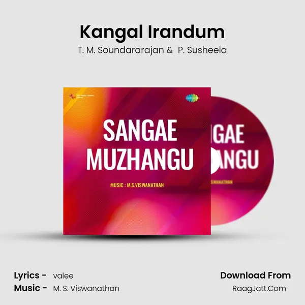Kangal Irandum MP3 Song by T. M. Soundararajan Cover
