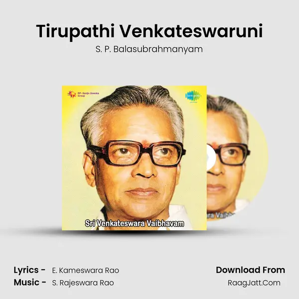 Tirupathi Venkateswaruni MP3 Song by S. P. Balasubrahmanyam Cover