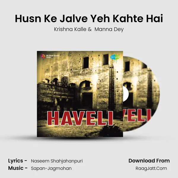 Husn Ke Jalve Yeh Kahte Hai MP3 Song by Krishna Kalle Cover