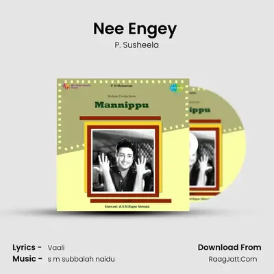 Nee Engey (Pathos) MP3 Song by P. Susheela Cover