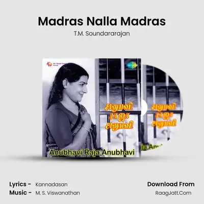 Madras Nalla Madras MP3 Song by T.M. Soundararajan Cover
