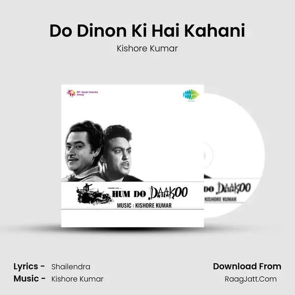 Do Dinon Ki Hai Kahani MP3 Song by Kishore Kumar Cover