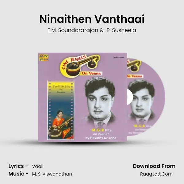 Ninaithen Vanthaai MP3 Song by T.M. Soundararajan Cover