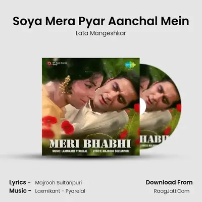 Soya Mera Pyar Aanchal Mein MP3 Song by Lata Mangeshkar Cover