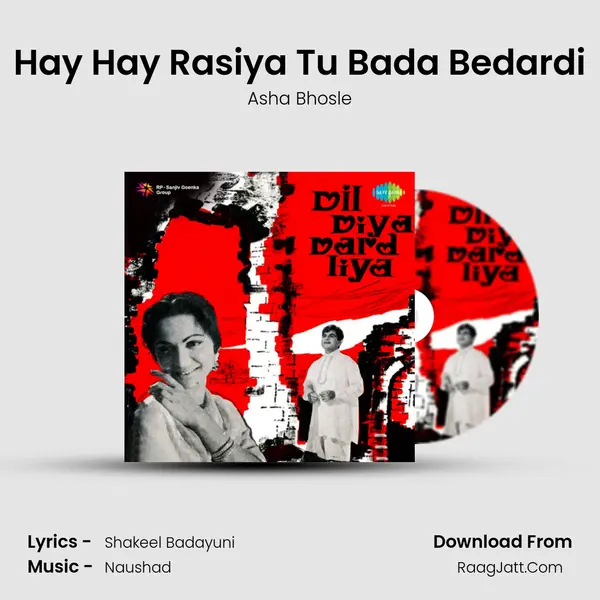 Hay Hay Rasiya Tu Bada Bedardi MP3 Song by Asha Bhosle Cover