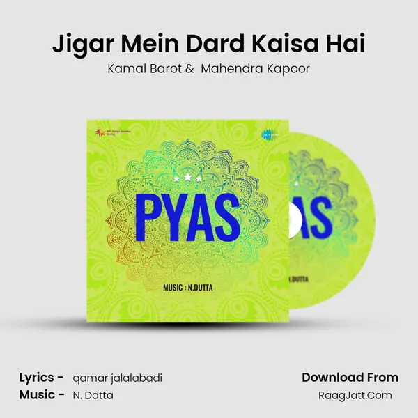 Jigar Mein Dard Kaisa Hai MP3 Song by Kamal Barot Cover