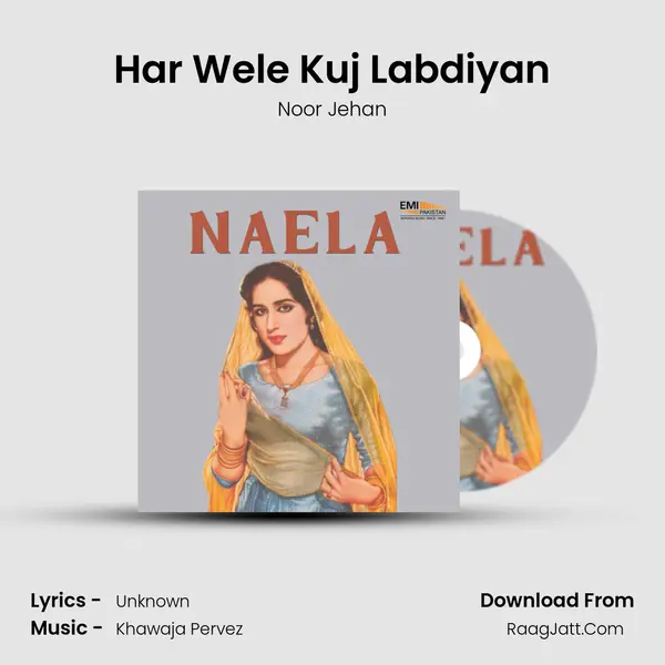 Har Wele Kuj Labdiyan MP3 Song by Noor Jehan Cover