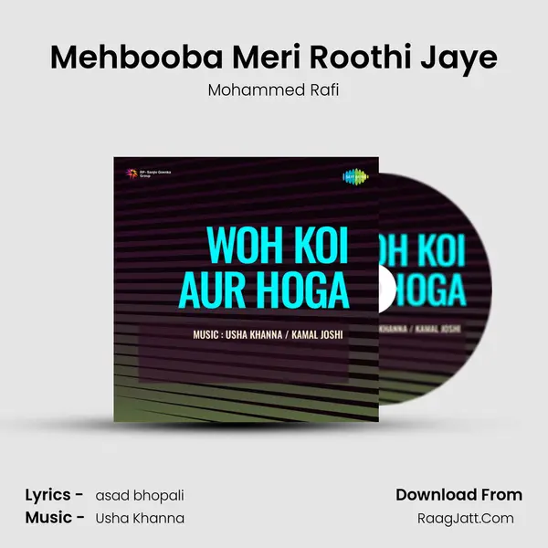 Mehbooba Meri Roothi Jaye MP3 Song by Mohammed Rafi Cover