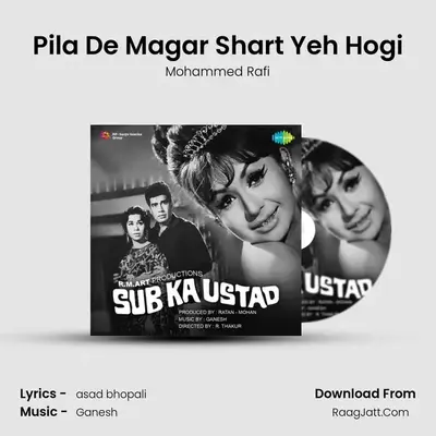 Pila De Magar Shart Yeh Hogi MP3 Song by Mohammed Rafi Cover
