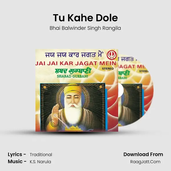 Tu Kahe Dole MP3 Song by Bhai Balwinder Singh Rangila Cover