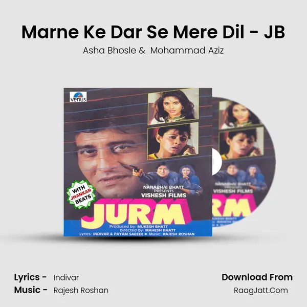 Marne Ke Dar Se Mere Dil - JB MP3 Song by Asha Bhosle Cover