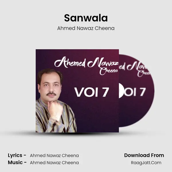 Sanwala MP3 Song by Ahmed Nawaz Cheena Cover