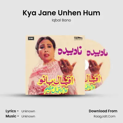 Kya Jane Unhen Hum MP3 Song by Iqbal Bano Cover