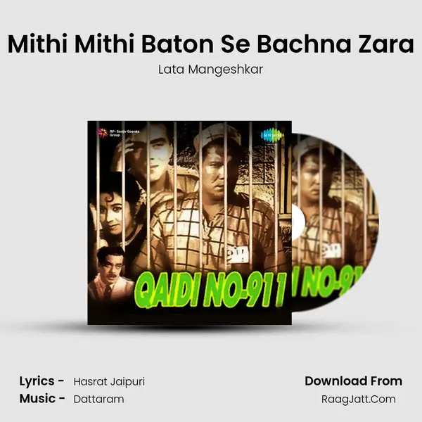 Mithi Mithi Baton Se Bachna Zara MP3 Song by Lata Mangeshkar Cover