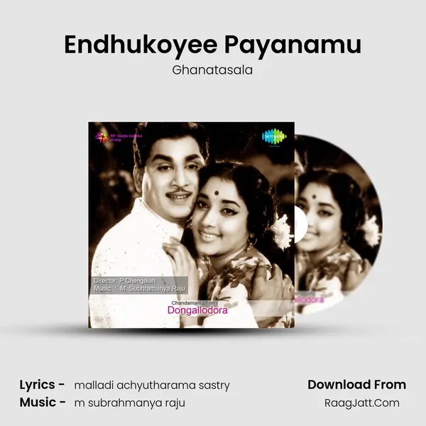 Endhukoyee Payanamu MP3 Song by Ghanatasala Cover