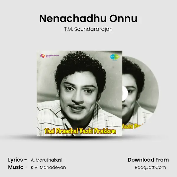 Nenachadhu Onnu MP3 Song by T.M. Soundararajan Cover