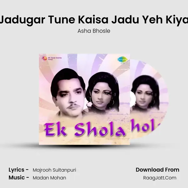 Jadugar Tune Kaisa Jadu Yeh Kiya MP3 Song by Asha Bhosle Cover
