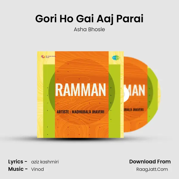 Gori Ho Gai Aaj Parai MP3 Song by Asha Bhosle Cover