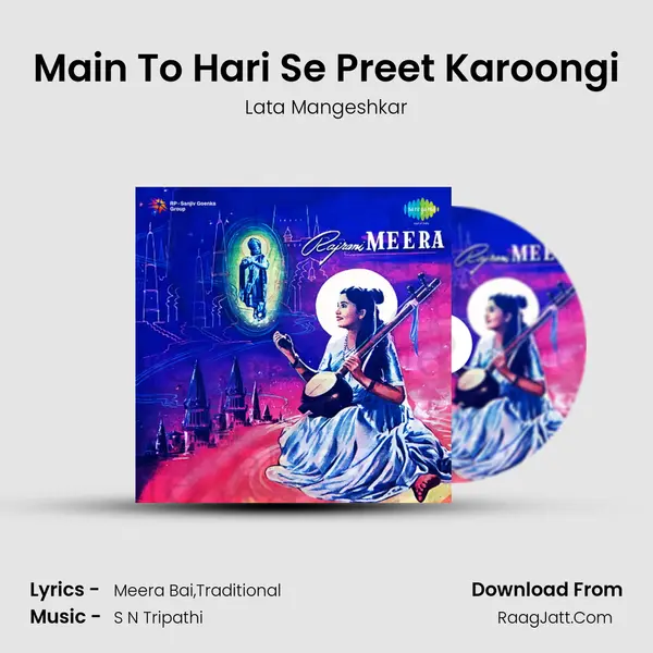 Main To Hari Se Preet Karoongi MP3 Song by Lata Mangeshkar Cover