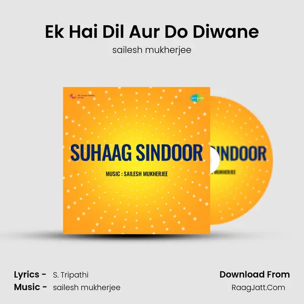 Ek Hai Dil Aur Do Diwane MP3 Song by sailesh mukherjee Cover