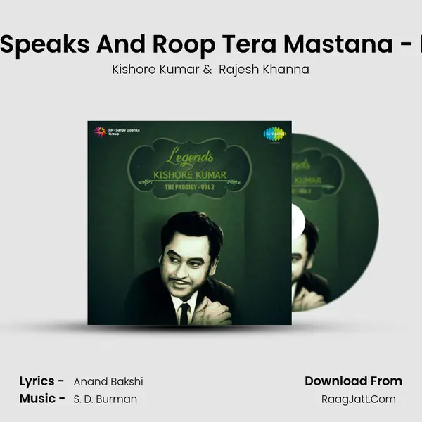 Rajesh Khanna Speaks And Roop Tera Mastana - From Aradhana MP3 Song by Kishore Kumar Cover