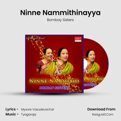 Ninne Nammithinayya MP3 Song by Bombay Sisters Cover