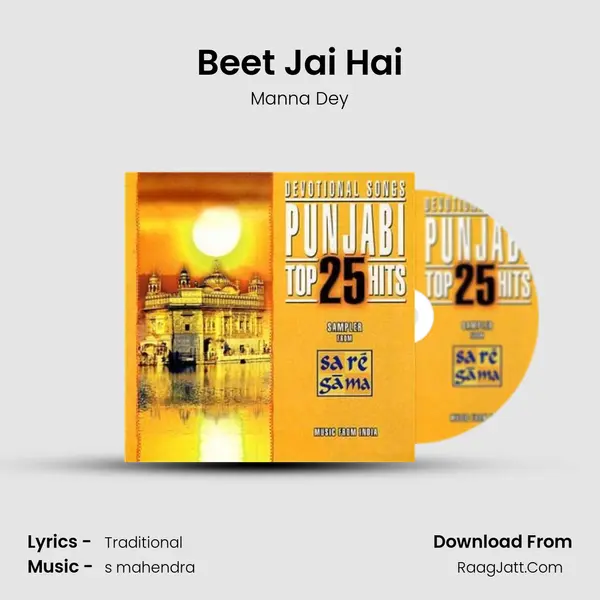 Beet Jai Hai MP3 Song by Manna Dey Cover